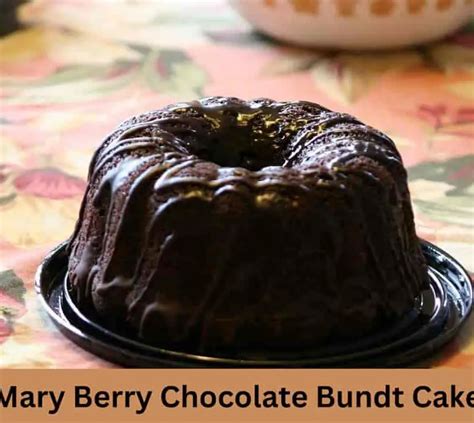 chocolate bundt cake mary berry.